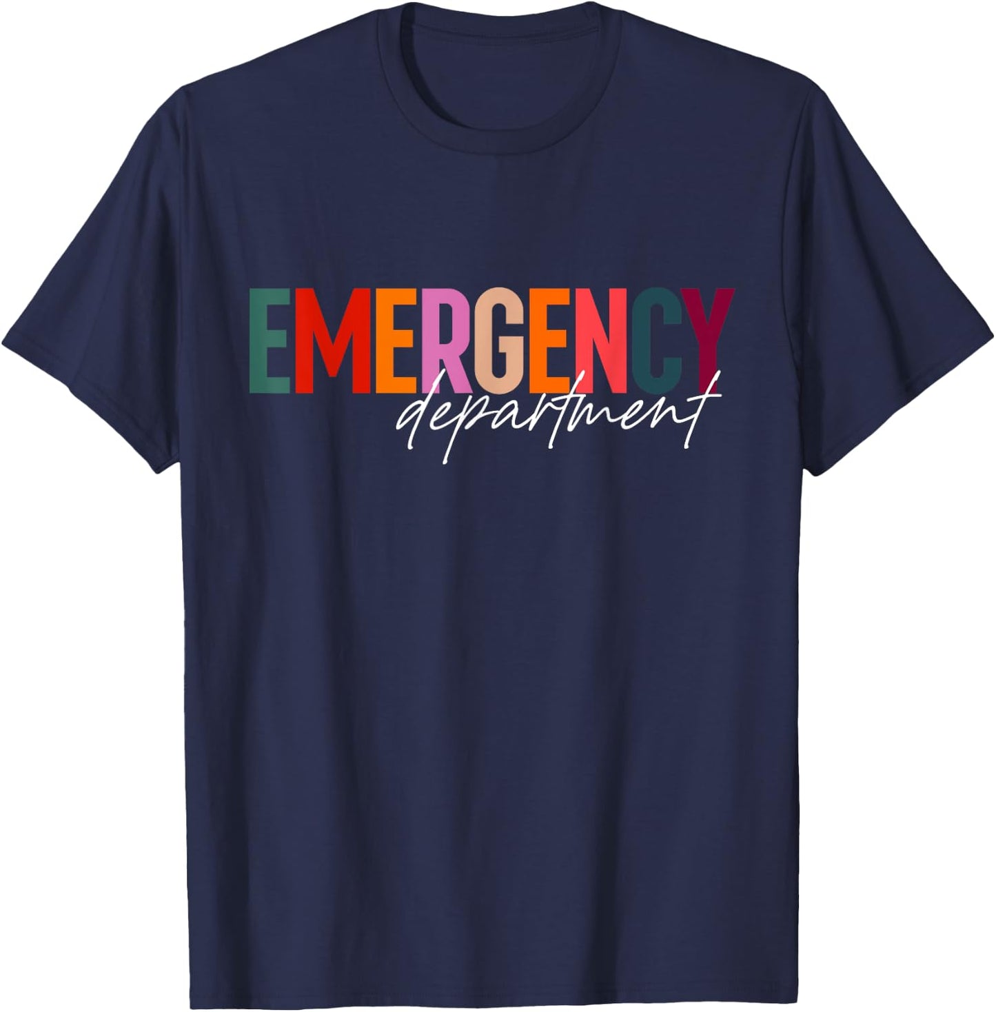 Emergency Department Emergency Room Healthcare Nursing Nurse T-Shirt - T-Shirt | Navy