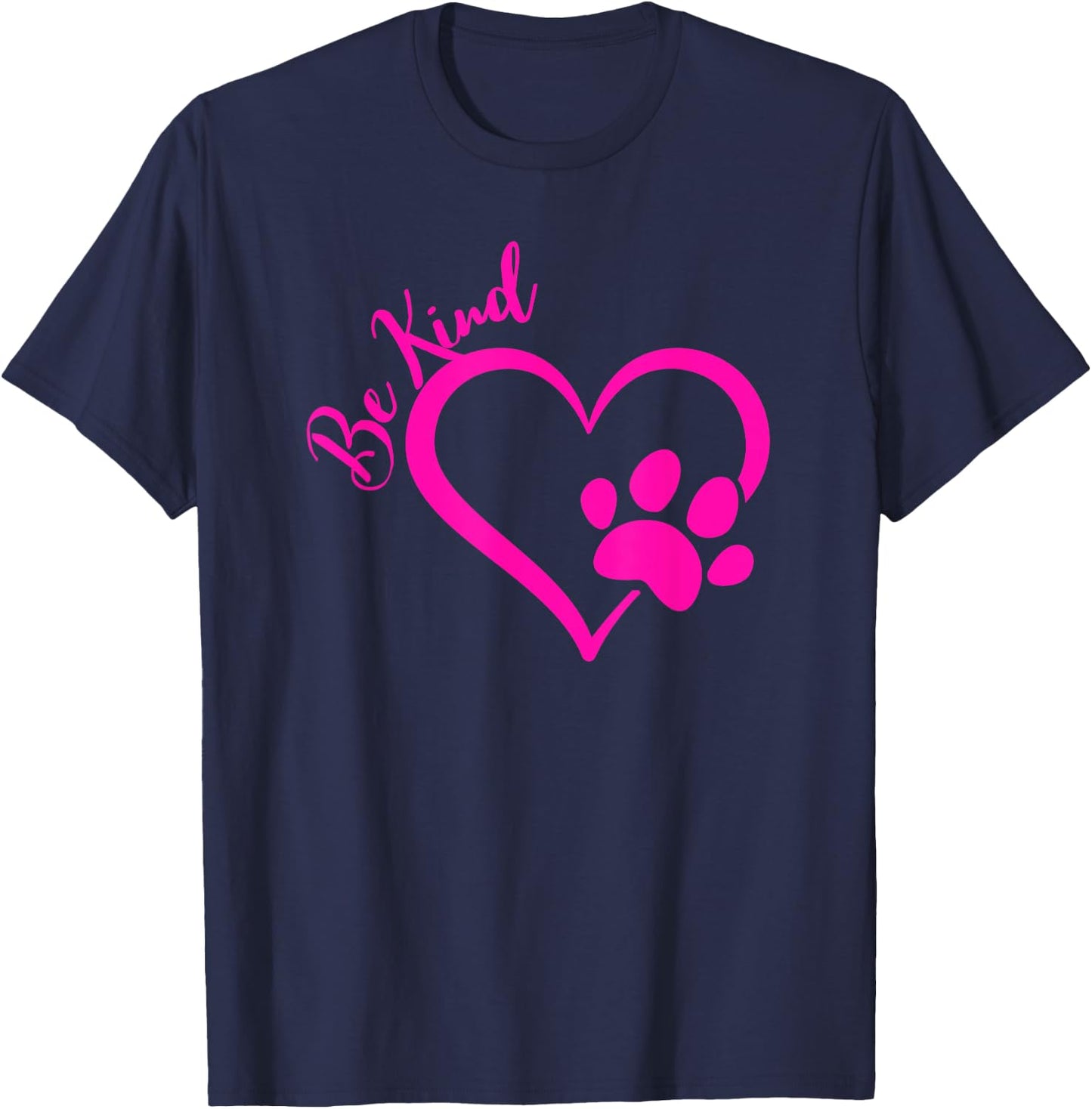Be Kind Heart Paw Print Dog Love Men Women T-Shirt - T-Shirt | Navy
