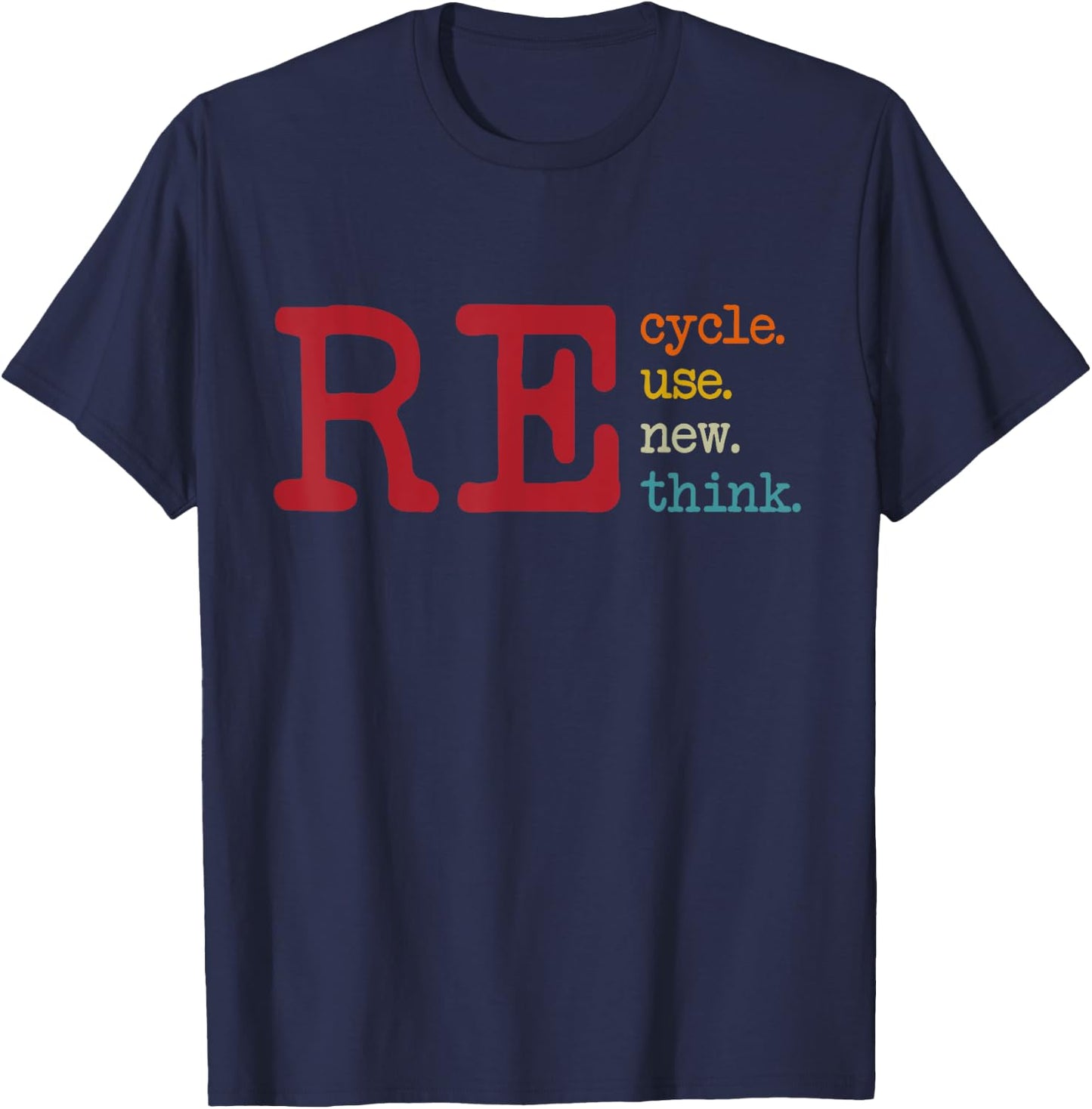 Vintage Recycle Reuse Renew Rethink Earth Day Environmental T-Shirt - T-Shirt | Navy