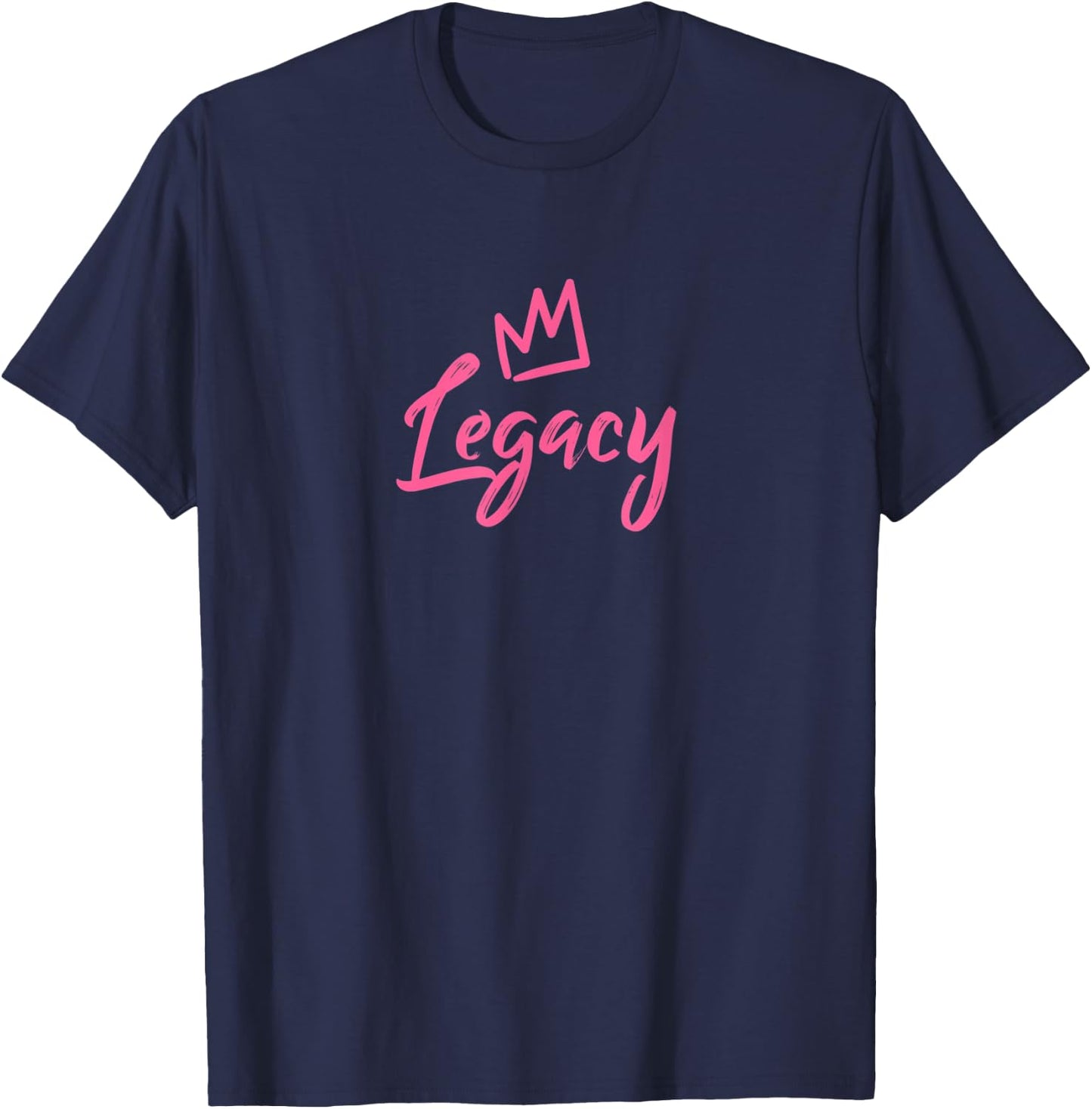 Legacy the Queen / Pink Crown & Name Called Legacy T-Shirt - T-Shirt | Navy