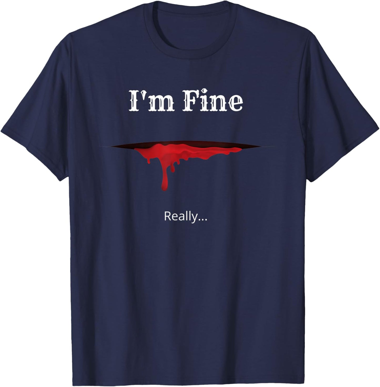 Funny Sarcastic I'm Fine Horror Halloween Zombie T-Shirt - T-Shirt | Navy