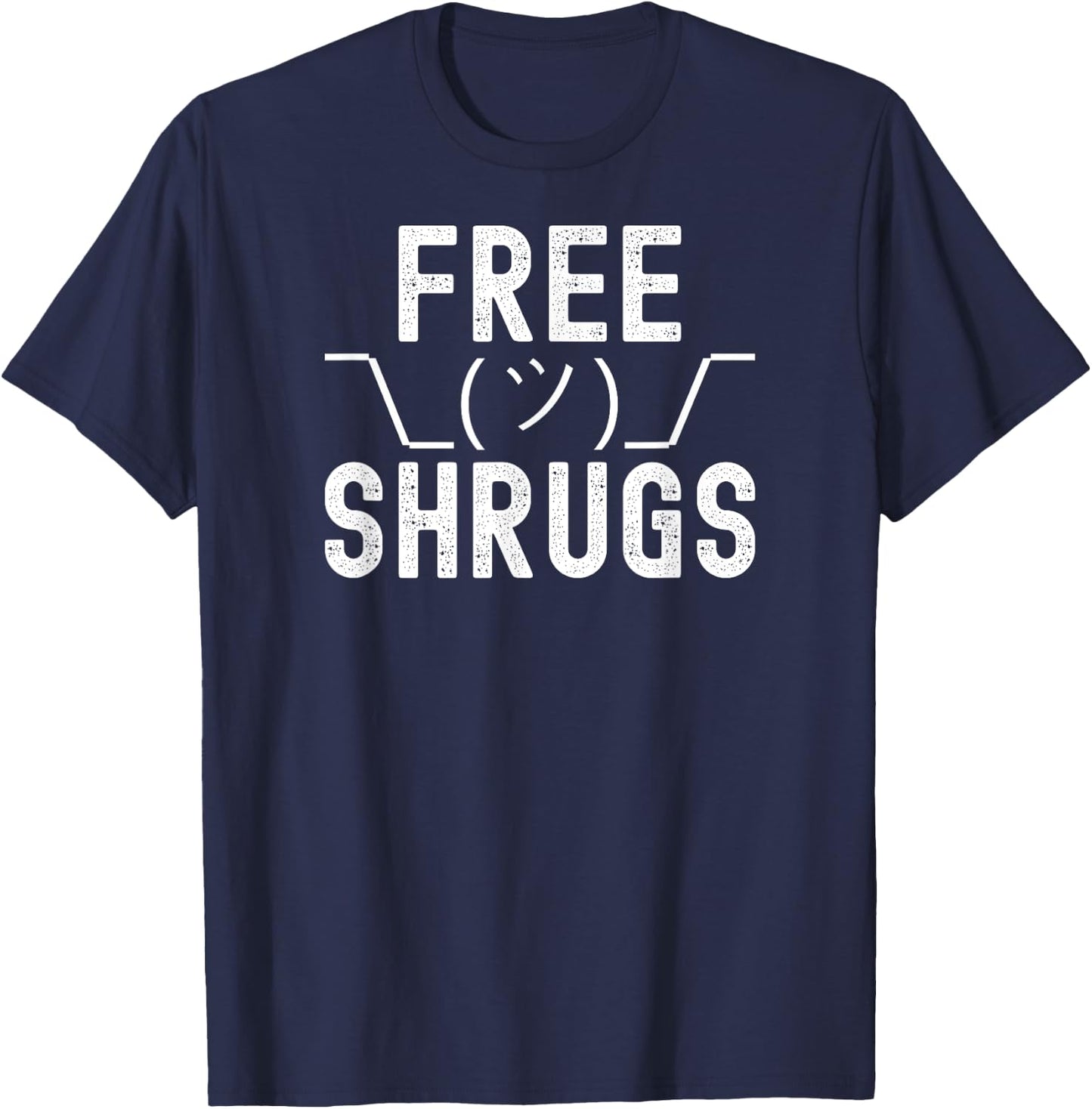 Free Shrugs - Funny Classic Parody T-Shirt - T-Shirt | Navy