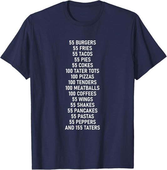 55 Burgers 55 Fries 55 Tacos T-Shirt - T-Shirt | Navy