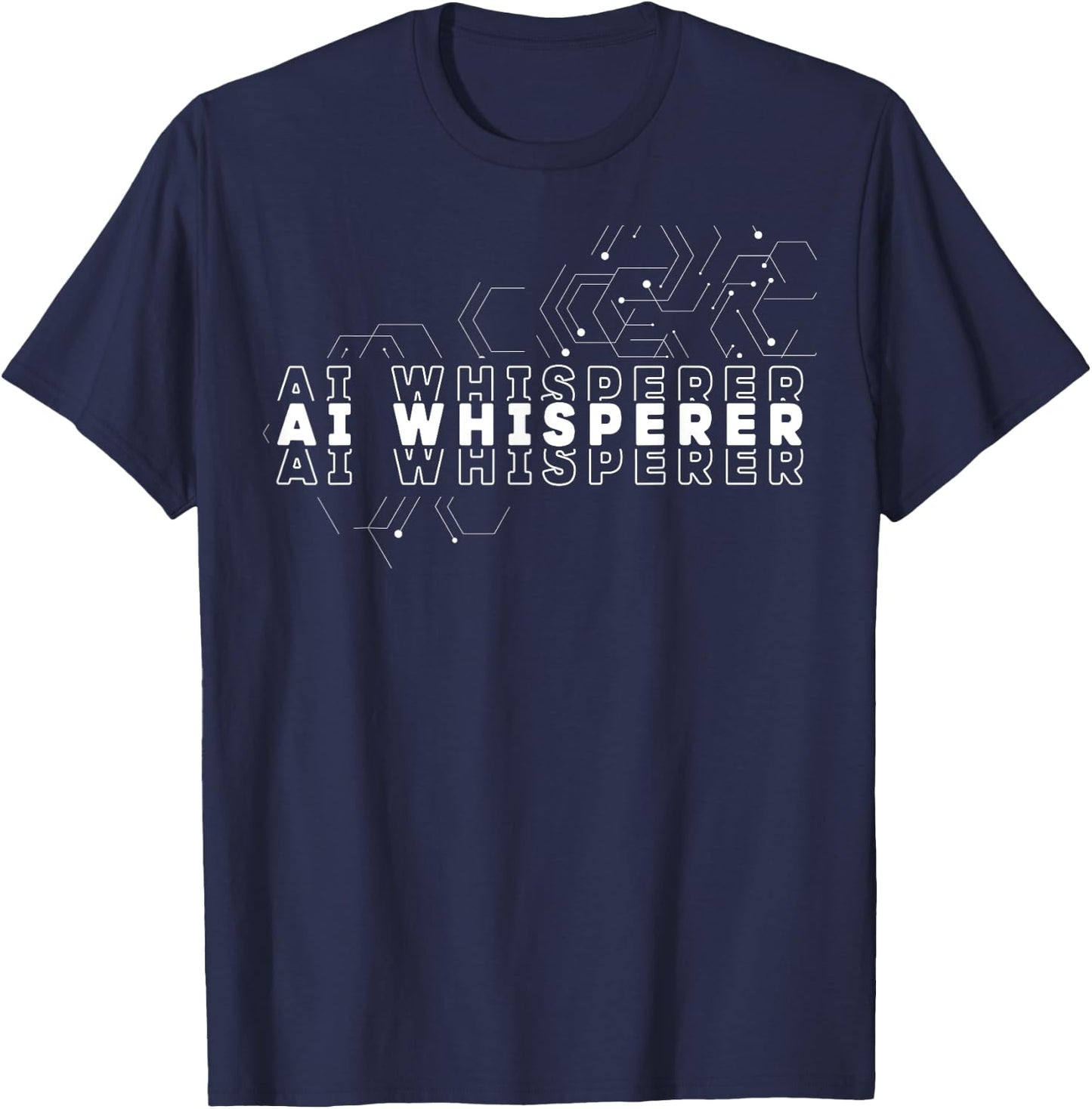 AI Whisperer - Geeky Tech AI Artificial Intelligence T-Shirt - T-Shirt | Navy