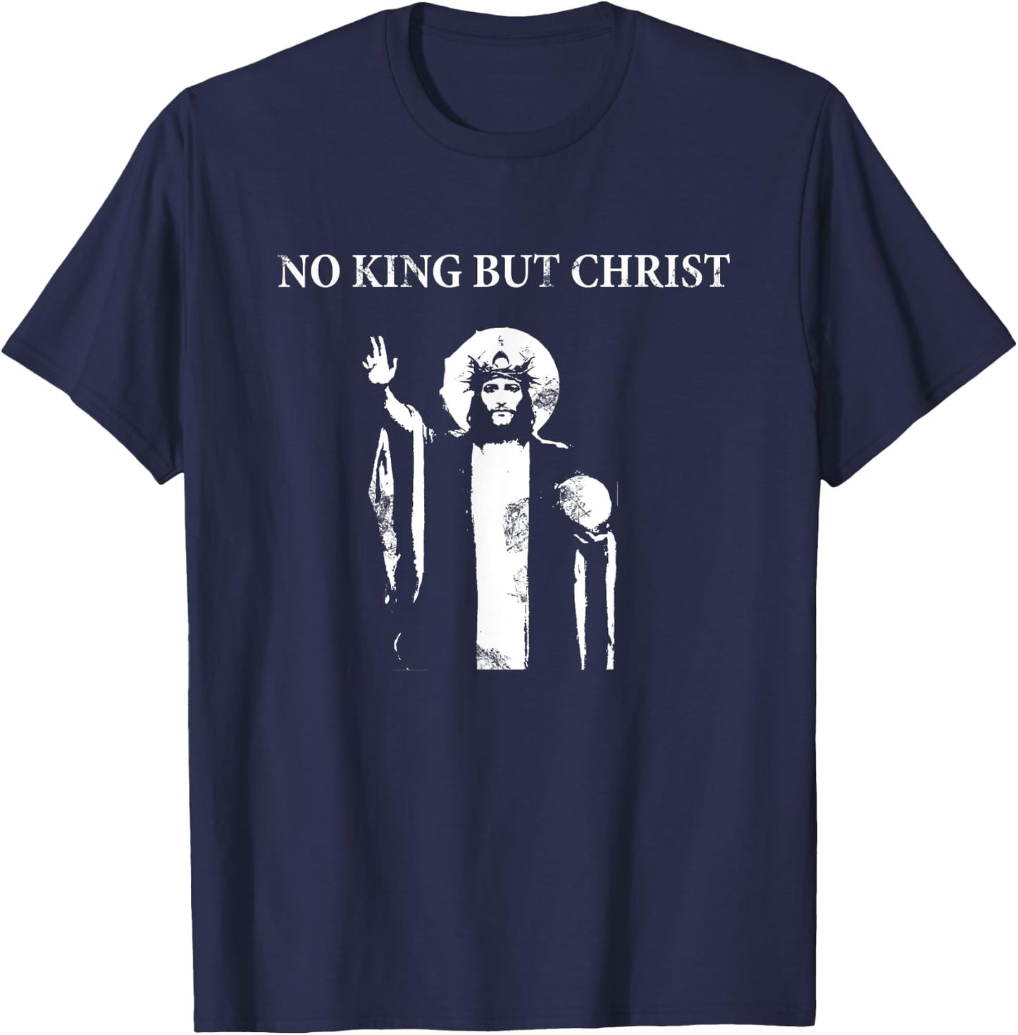 No King but Christ T-Shirt - T-Shirt | Navy