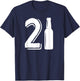 21 Birthday beer bottle funny 21st birthday drinking T-Shirt - T-Shirt | Navy