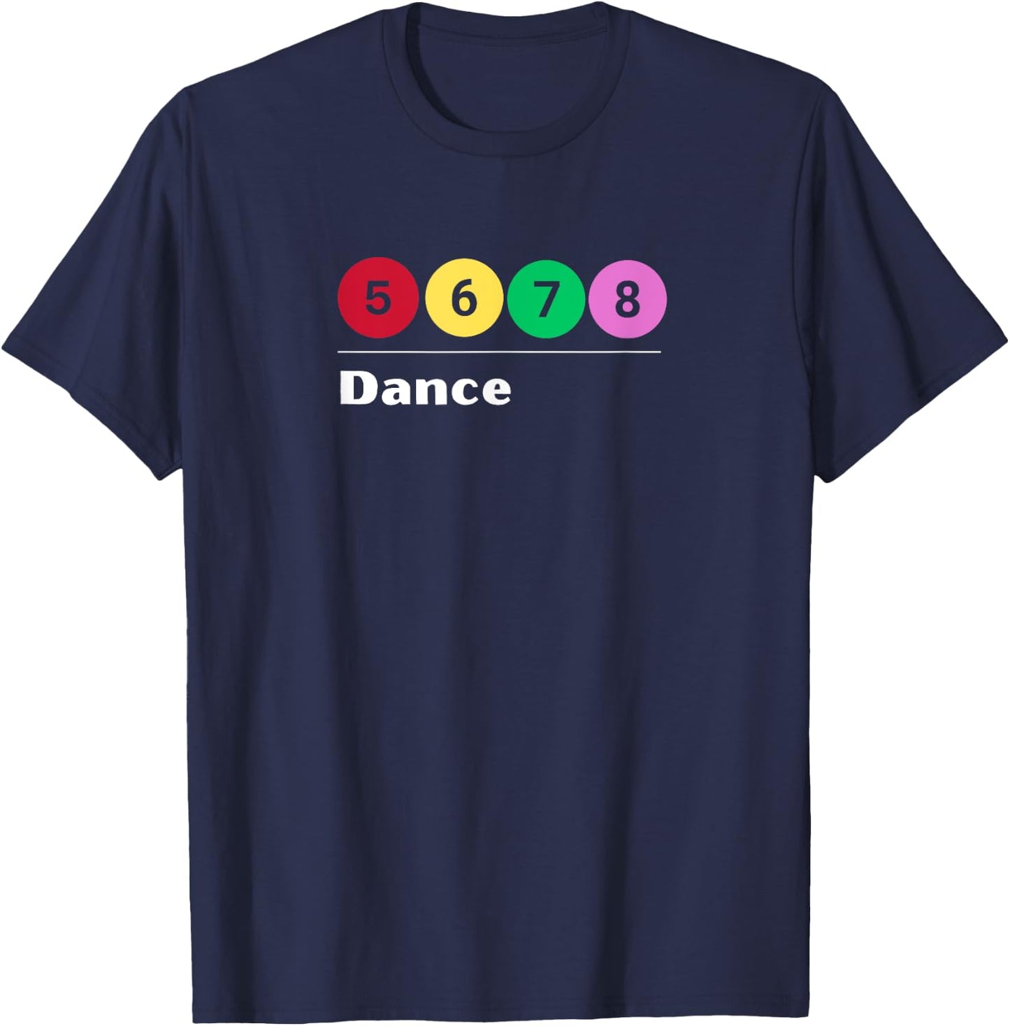 SUBWAY STYLE 5, 6, 7, 8, DANCE Ballet Dancer Numbers Graphic T-Shirt - T-Shirt | Navy