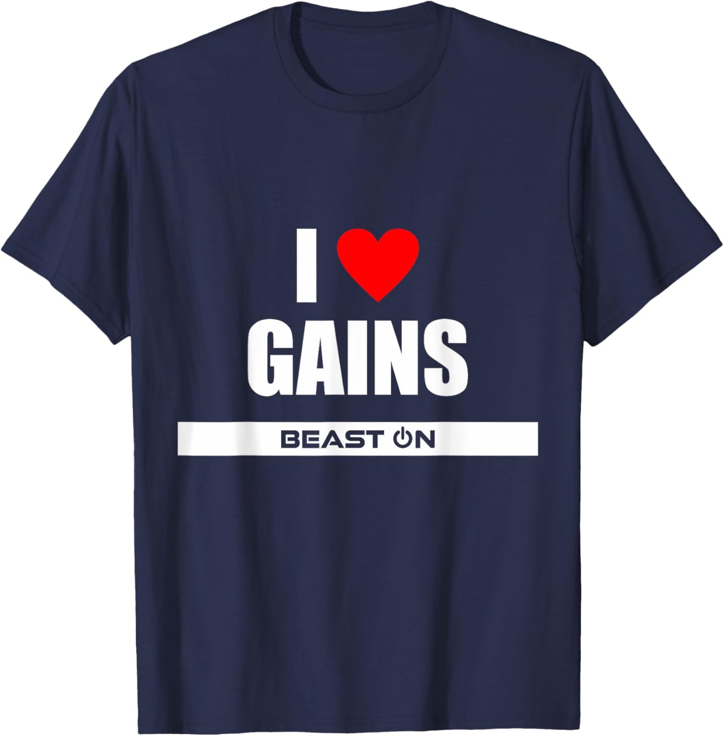 I Love Gains Bodybuilding Gainz Gym Fitness Training Workout T-Shirt - T-Shirt | Navy