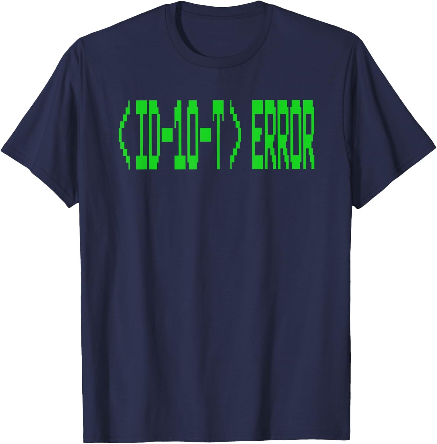 Funny Id10t Error it Nerd Gift Retro Vintage Font T-Shirt - T-Shirt | Navy