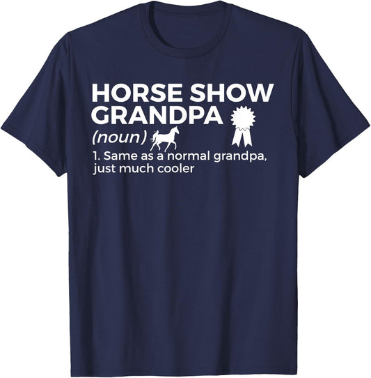 Funny Horse Show Grandpa Definition T-Shirt - T-Shirt | Navy