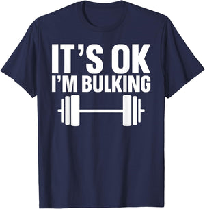 It's Ok I'm Bulking Weightlifting Cheat Day T-Shirt - T-Shirt | Navy