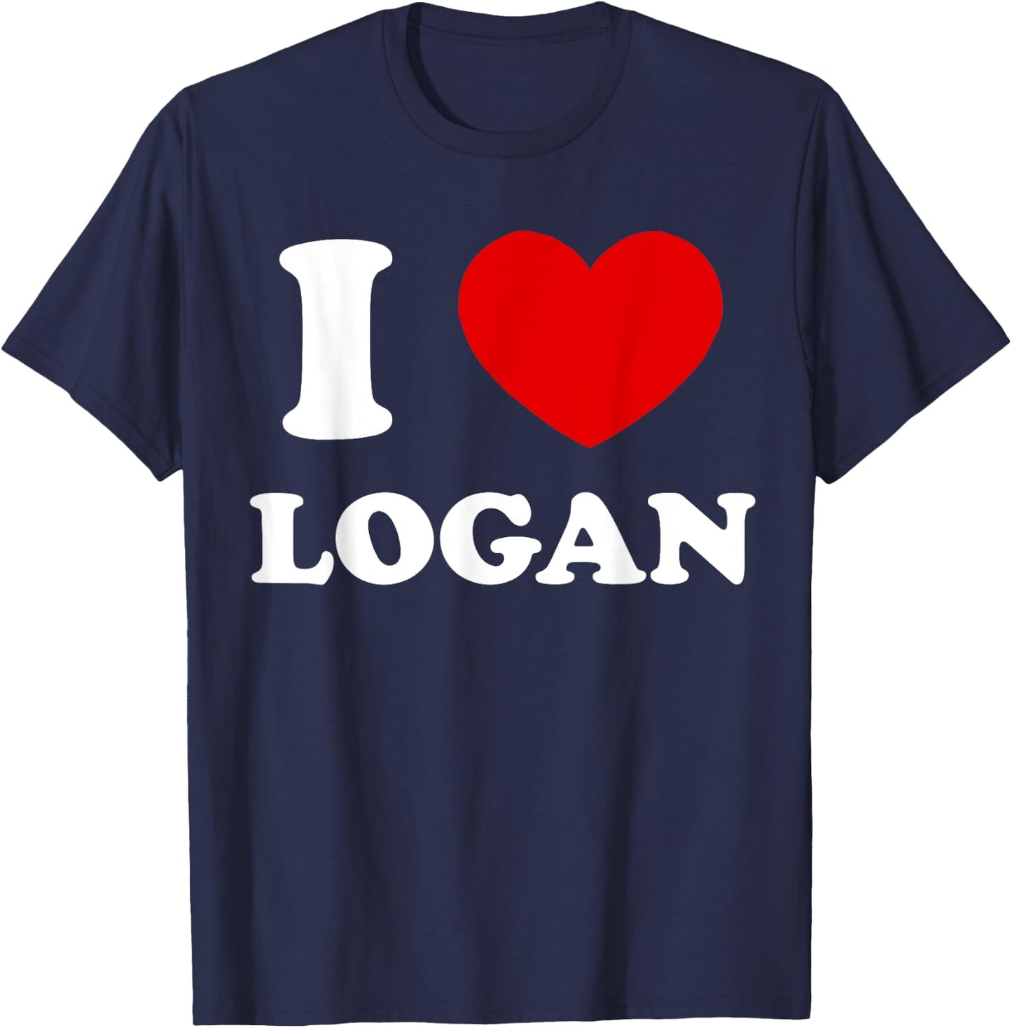 I Love Logan I Heart Logan Funny Logan T-Shirt - T-Shirt | Navy