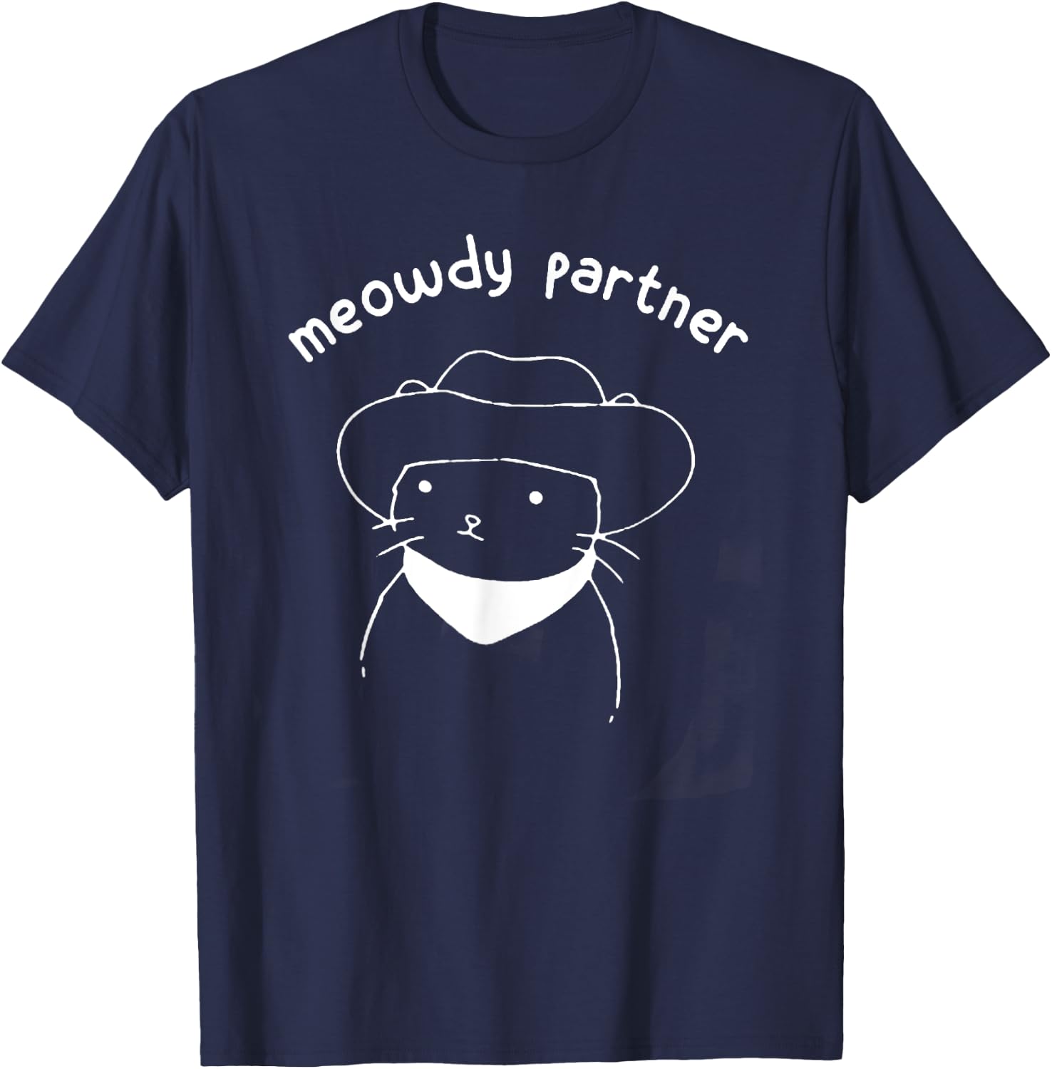 Funny Cat Gift Meowdy Partner Howdy Cowboy Cat - Black, -Adults, Short Sleeve, Small, Cotton 60% Polyester 40% T-Shirt - T-Shirt | Navy