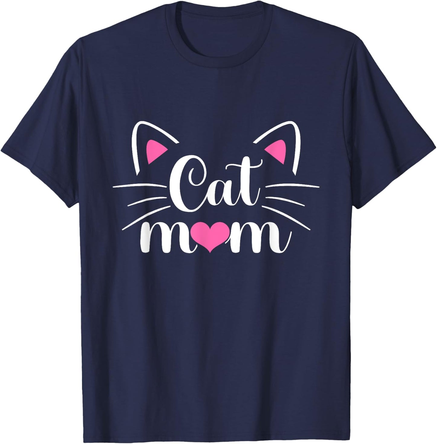 Cat Mom Happy Mother's Day Funny Kitten Cat Lovers Mom Women T-Shirt - T-Shirt | Navy