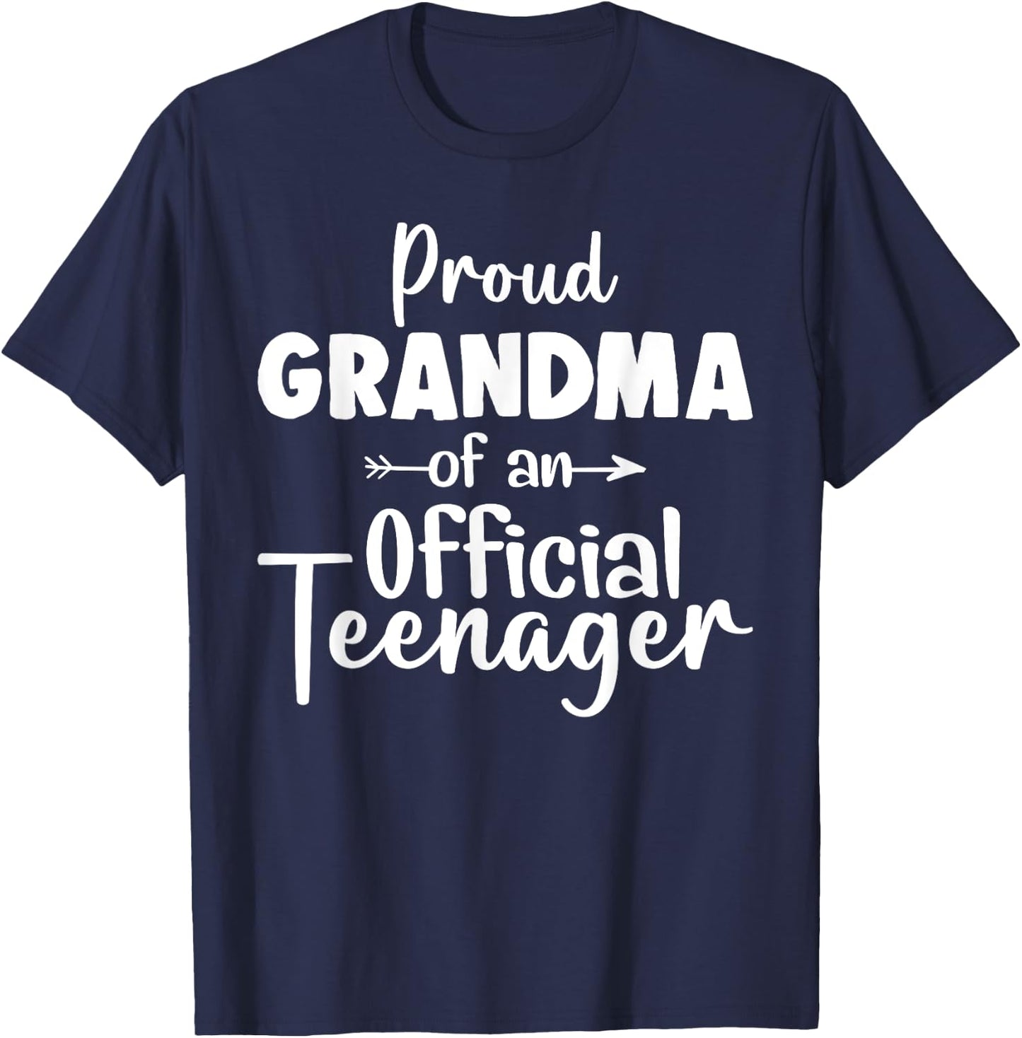 Proud Grandma Of Official Teenager 13th Birthday 13 Yrs Old T-Shirt - T-Shirt | Navy