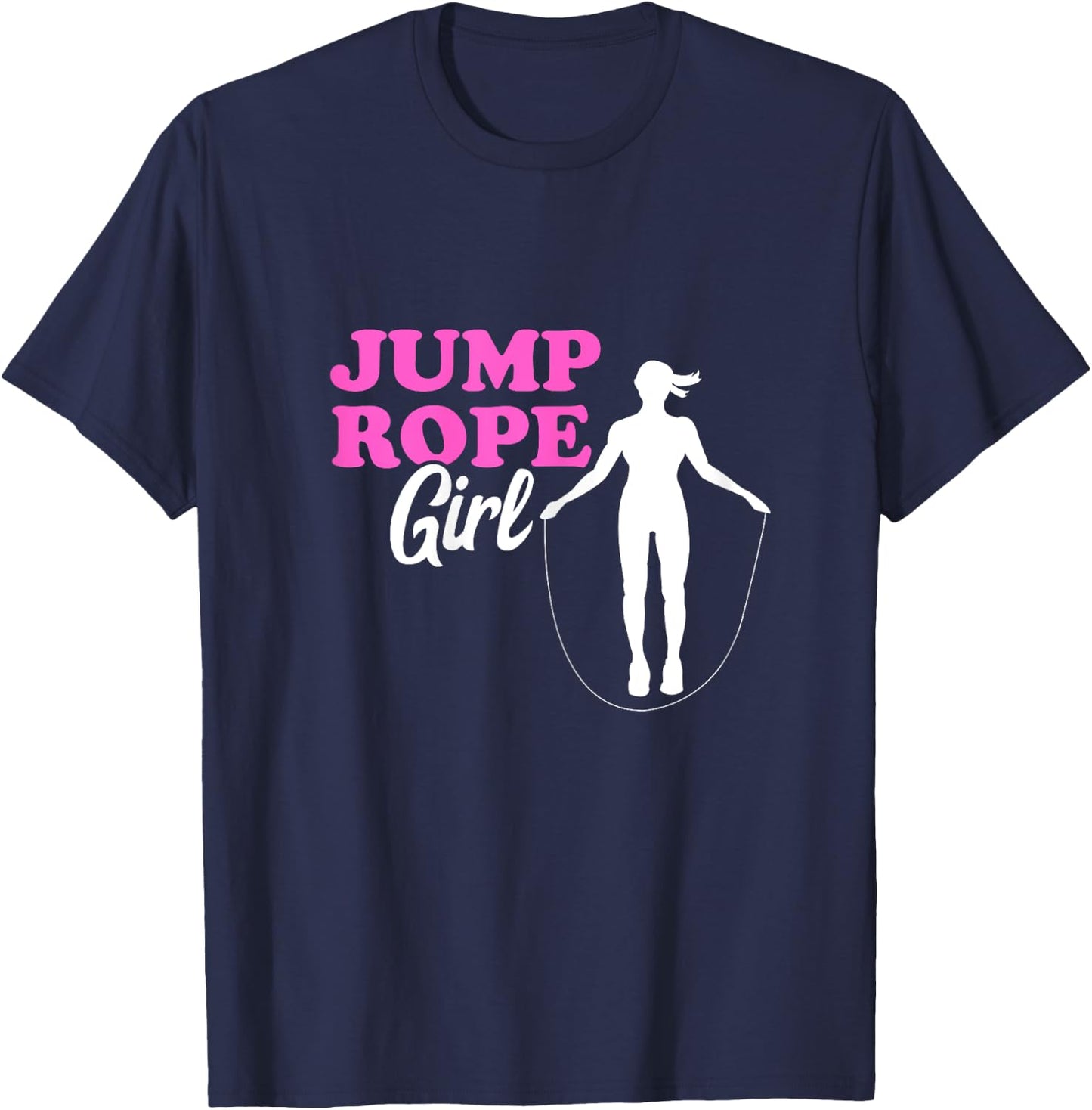 Jump Rope Girl Rope Jumping Woman Skipping Rope Gym Workout T-Shirt - T-Shirt | Navy