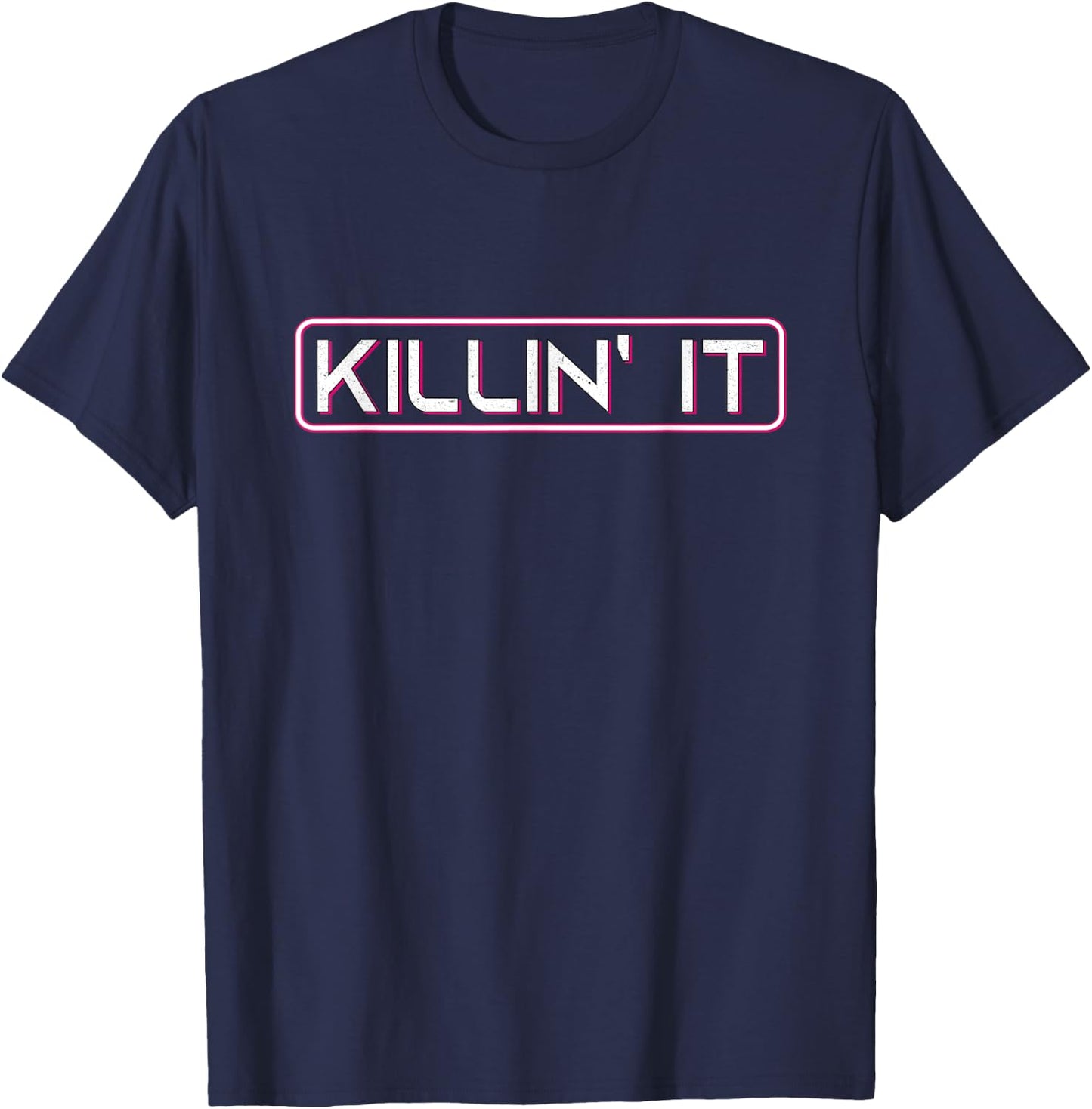 Women's Teens Girls Cute Top Elegant Modern Funny Killin' it T-Shirt - T-Shirt | Navy