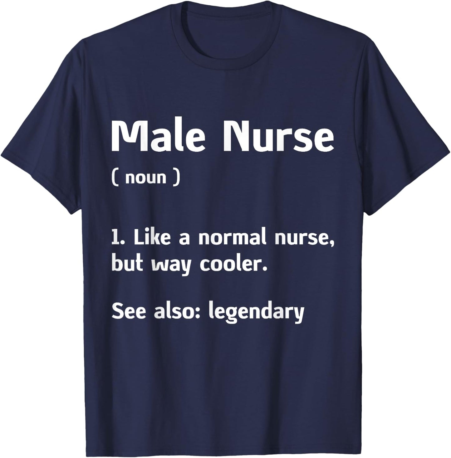 Murse Male Nurse Student Man Nurses Murse RN Definition T-Shirt - T-Shirt | Navy