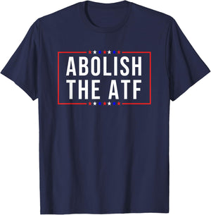 Pro 2A -Adults Patriotic Modern Black Short Sleeve Small Abolish the ATF Gun Control T-Shirt - T-Shirt | Navy