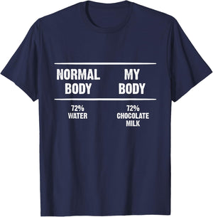 Water and Chocolate Milk Body Percentage Funny Milkaholic T-Shirt - T-Shirt | Navy