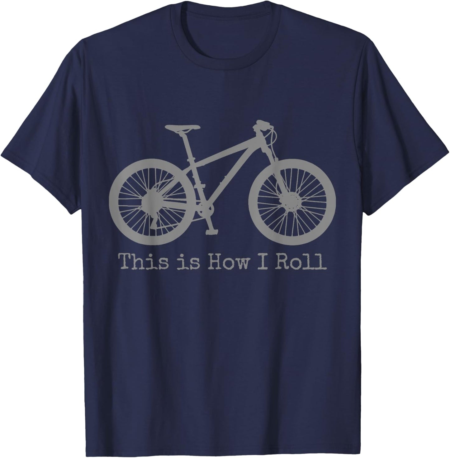 Mountain Bike Biking MTB Bicycle Cyclist Cycling Funny T-Shirt - T-Shirt | Navy