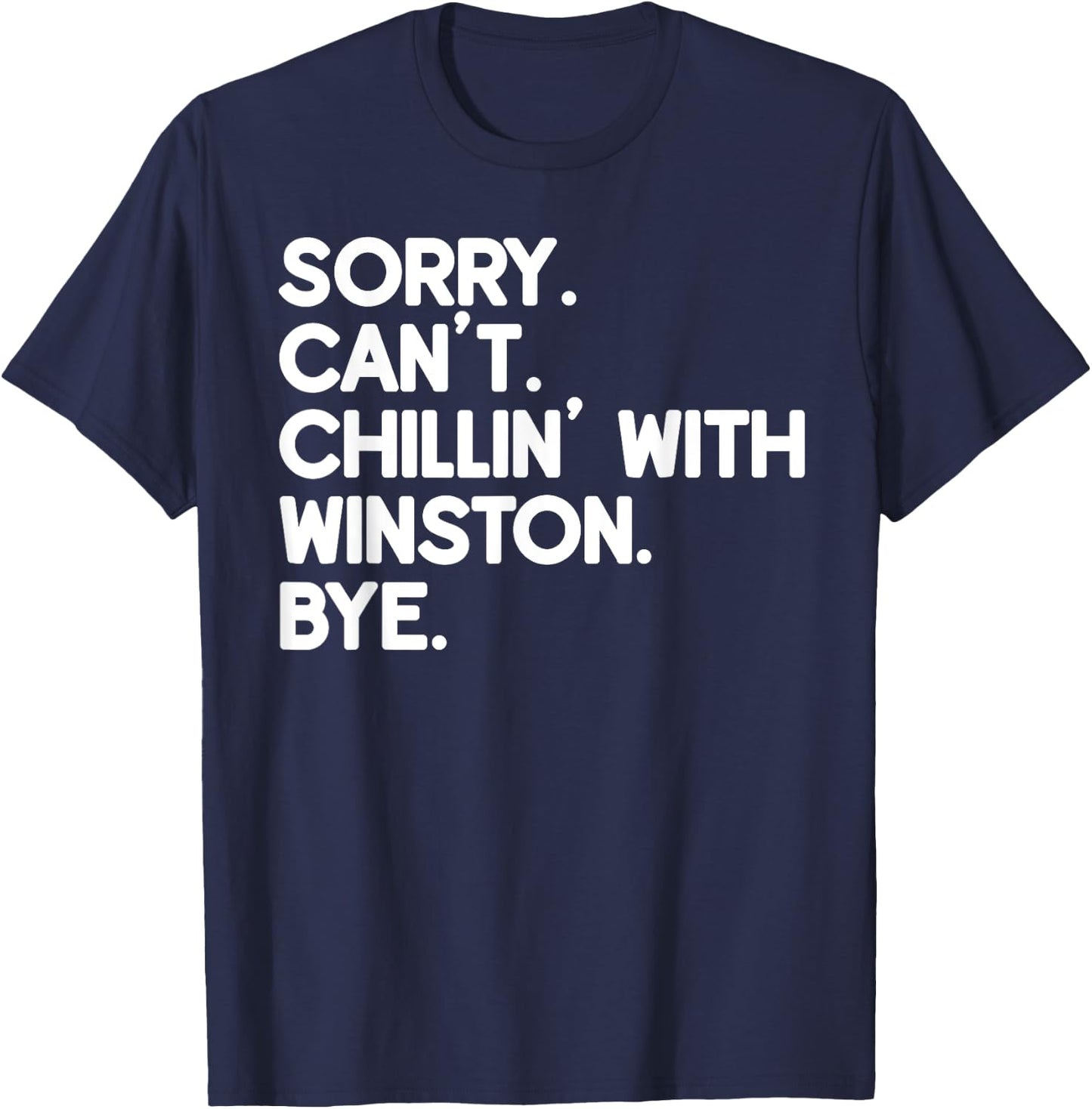 WINSTON First Name Funny Personalized Named Friend Of T-Shirt - T-Shirt | Navy