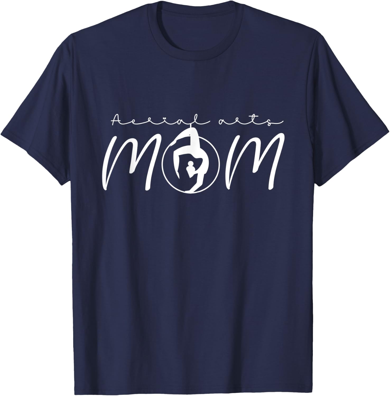 Gymnastics Aerial Arts Mom Recital or Competition Team T-Shirt - T-Shirt | Navy