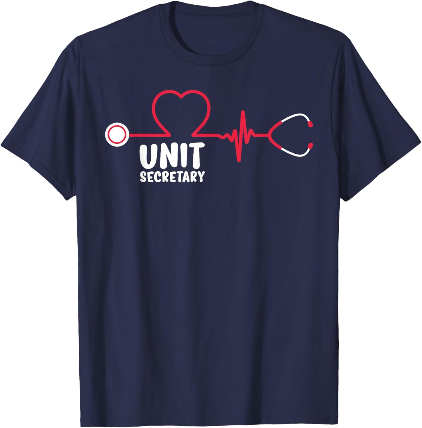Unit Secretary Heartbeat Unit Secretaries T-Shirt - T-Shirt | Navy
