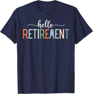 Retirement Men Hello Retirement T-Shirt - T-Shirt | Navy