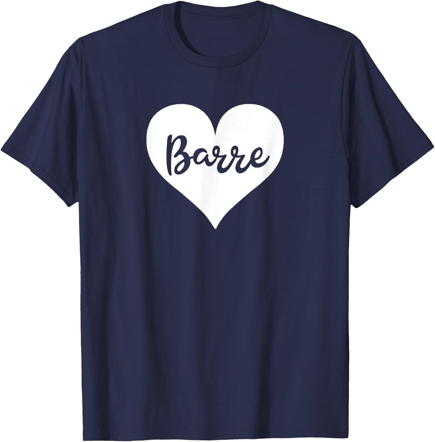 Barre Love Heart Cute Funny Yoga Exercise Barre Sports T-Shirt - T-Shirt | Navy