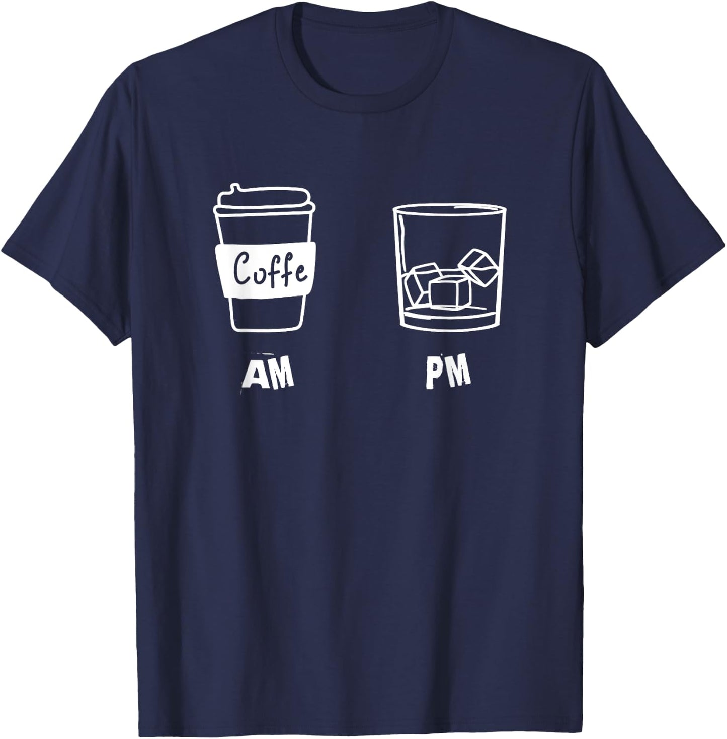 AM Coffee PM Win Funny Drink Lovers T-Shirt - T-Shirt | Navy