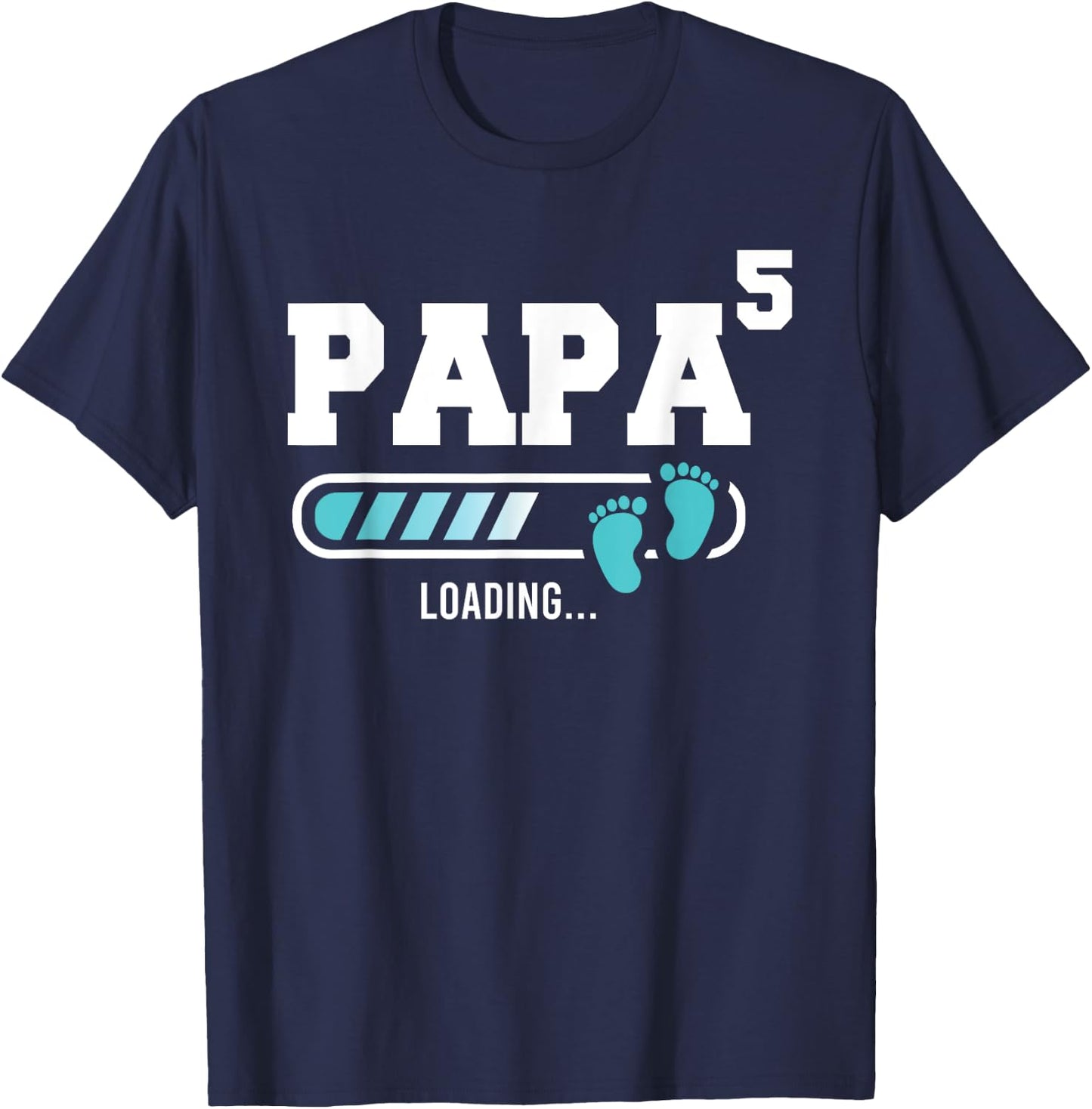 Papa 5 Fifth Time Papa Funny Papa Of Five T-Shirt - T-Shirt | Navy