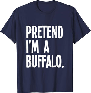 Pretend I'm A Buffalo Funny Halloween Party Costume T-Shirt - T-Shirt | Navy