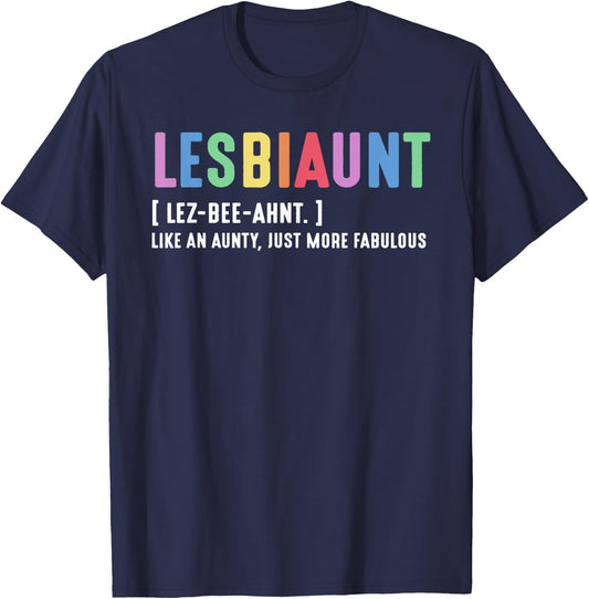 Lesbiaunt Equality Pride Cool Aunt Pride Month Pride Apparel T-Shirt - T-Shirt | Navy