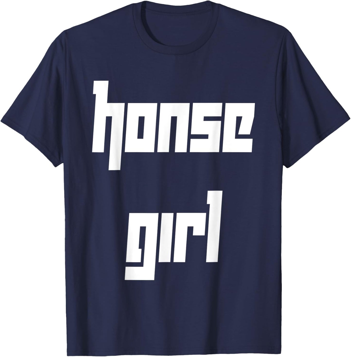Honse Meme, Honse Girl, Funny, Horse T-Shirt - T-Shirt | Navy