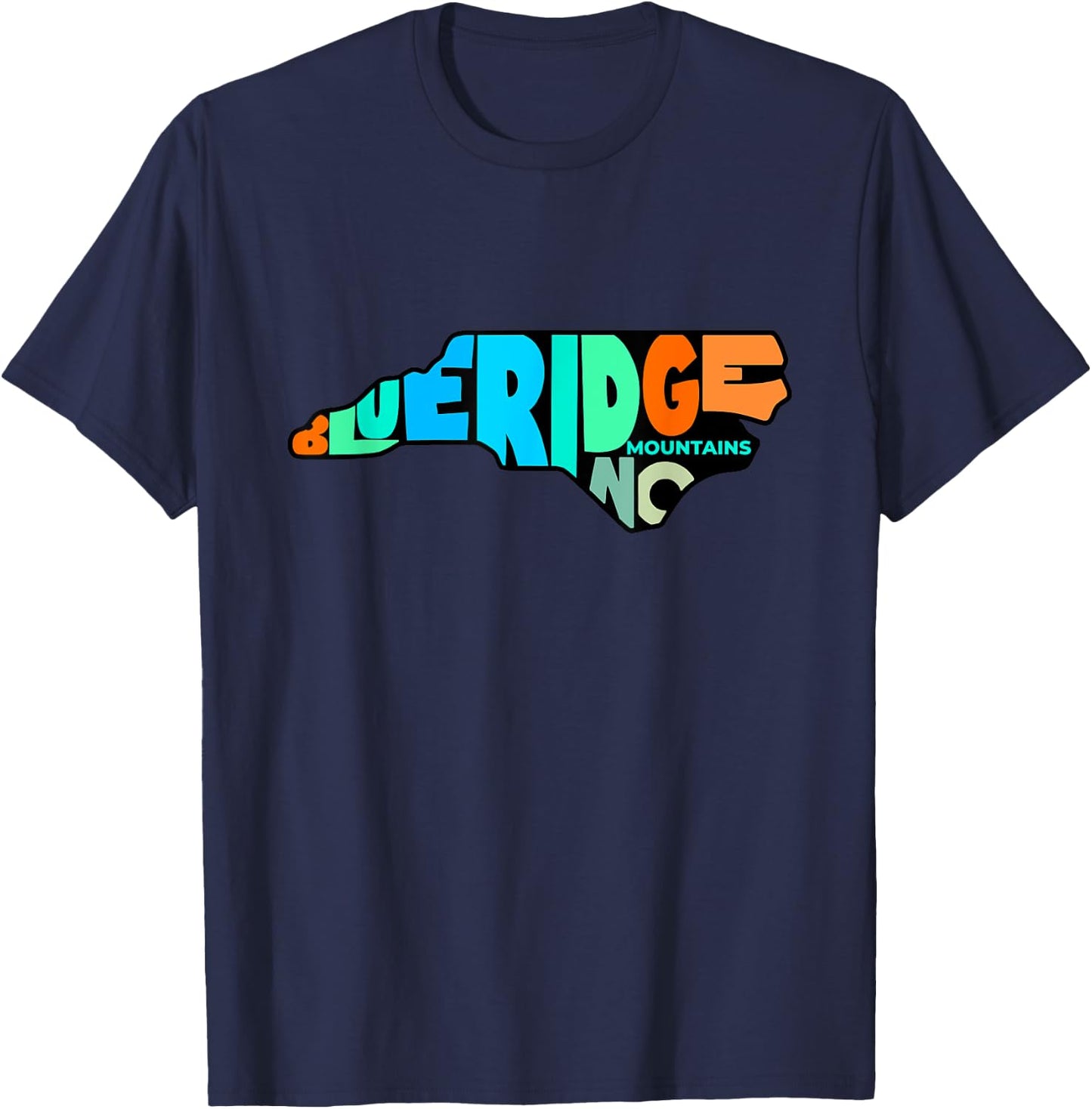 Colorful Blue Ridge Mountain NC Letters North Carolina Map T-Shirt - T-Shirt | Navy