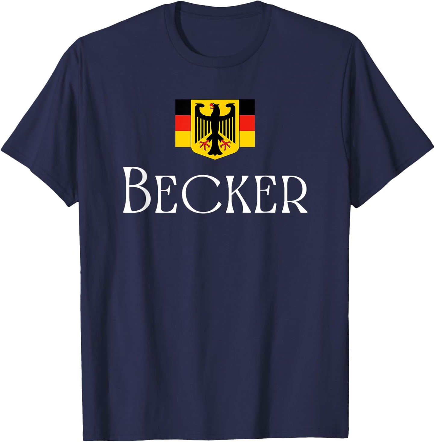 Becker Surname German Family Name Heraldic Eagle Flag T-Shirt - T-Shirt | Navy