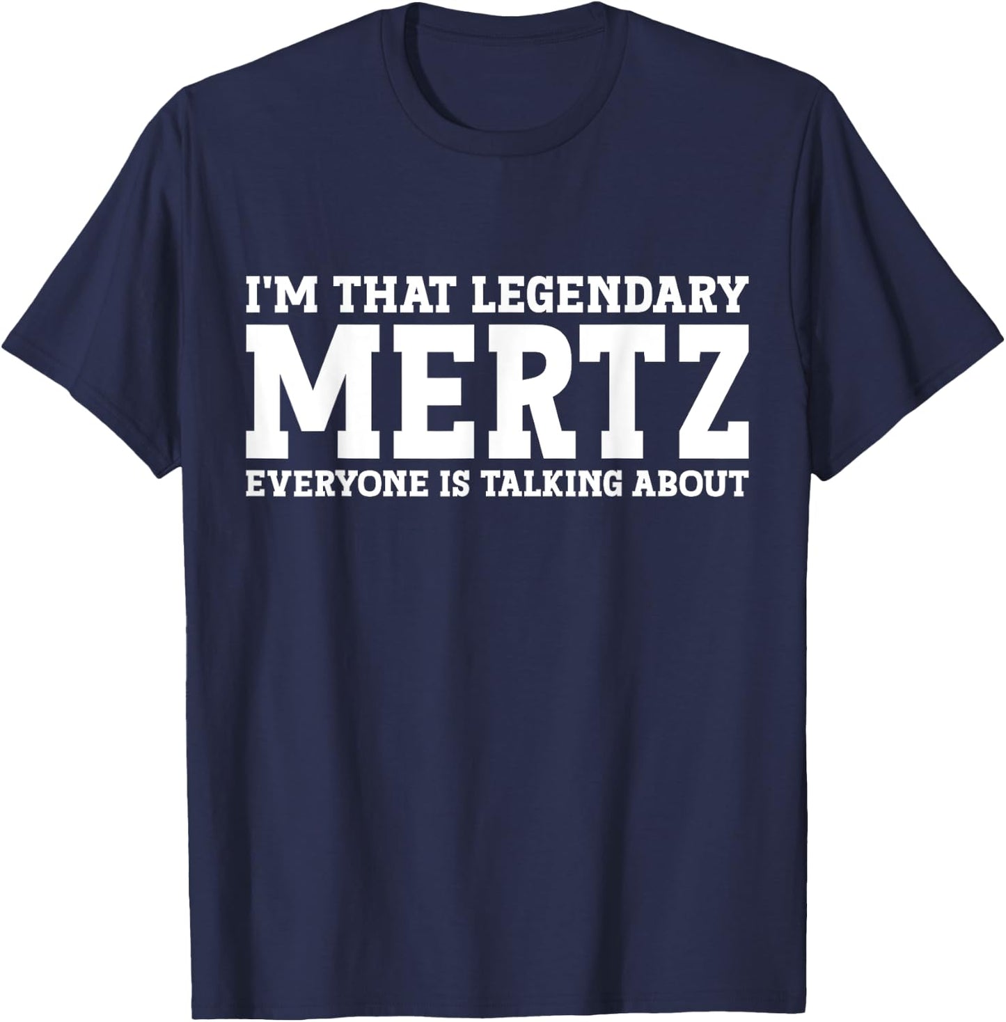 Mertz Surname Funny Team Family Last Name Mertz T-Shirt - T-Shirt | Navy