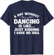 Funny Dance Art For Teen Girl Kids Women Dancer Dance Lovers T-Shirt - T-Shirt | Navy