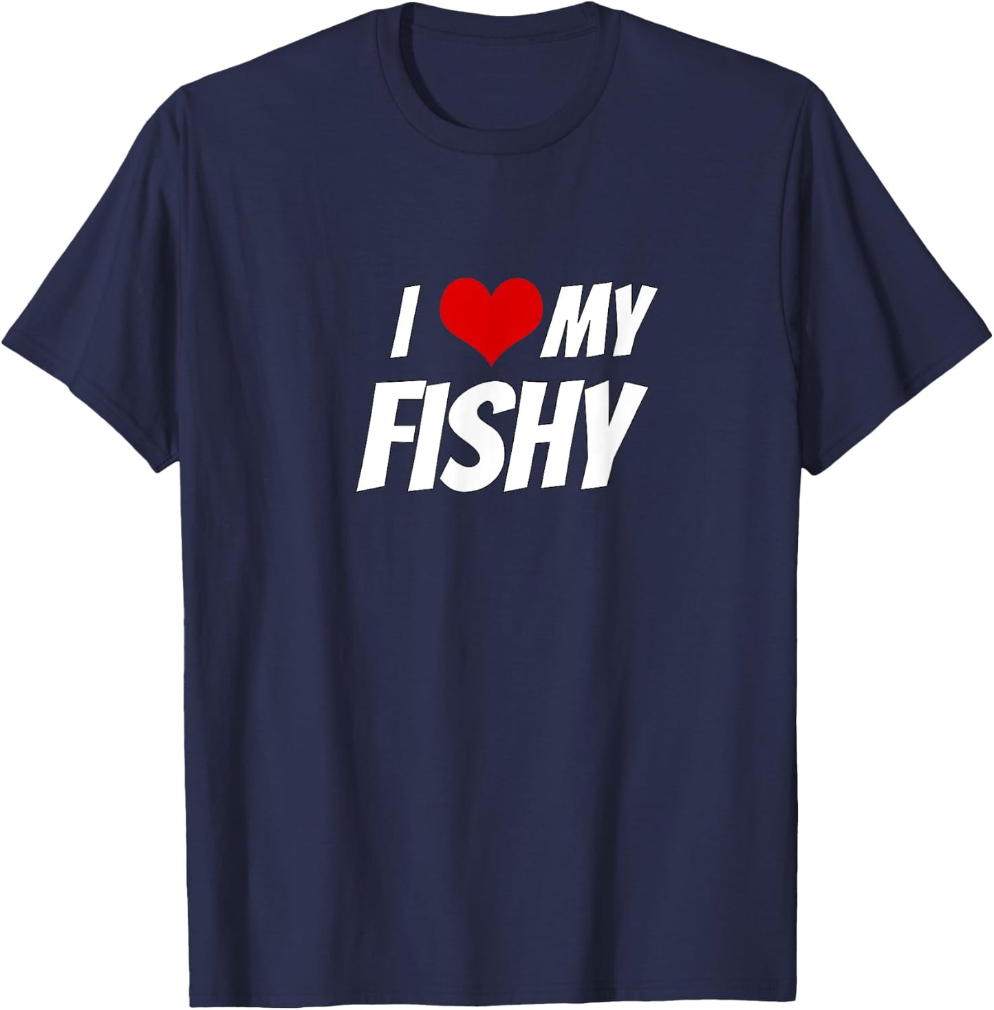I Love My Fishy Heart T-Shirt - T-Shirt | Navy