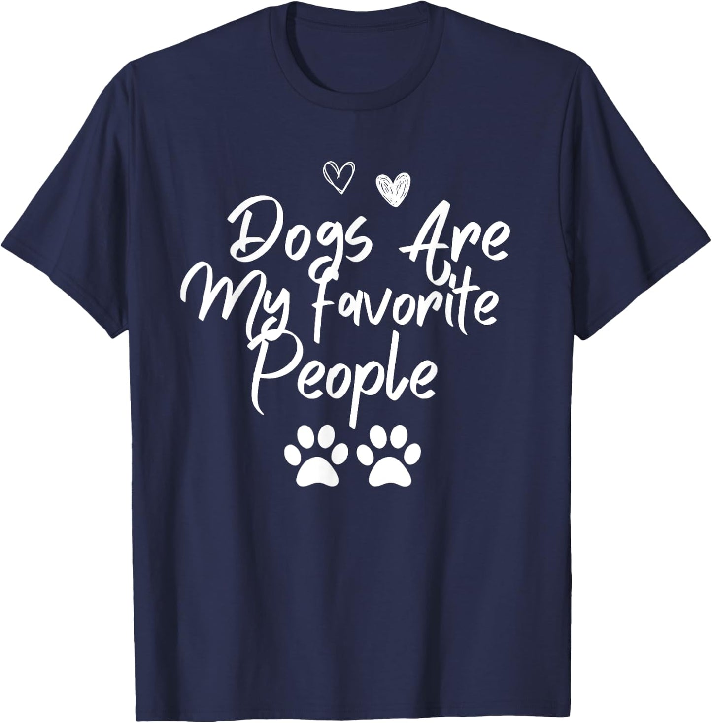 Dogs are my favorite people shirt paw heart women T-Shirt - T-Shirt | Navy