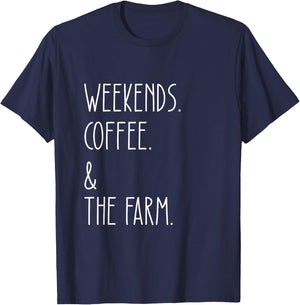 Weekends Coffee And The Farm Funny Farmer Lover T-Shirt - T-Shirt | Navy