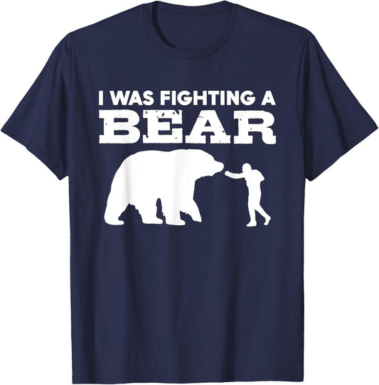 Injury Recovery Funny Broken Arm I Was Fighting A Bear T-Shirt - T-Shirt | Navy