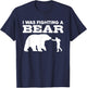 Injury Recovery Funny Broken Arm I Was Fighting A Bear T-Shirt - T-Shirt | Navy