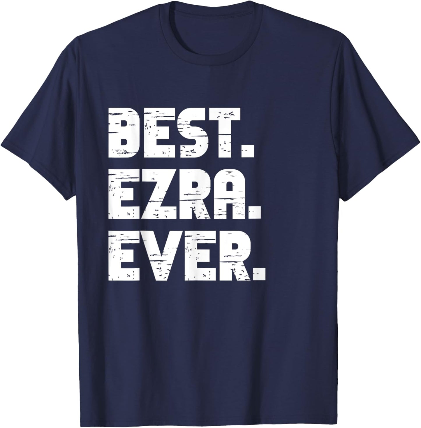 Best Ezra Ever Popular Birth Names Ezra Costume T-Shirt - T-Shirt | Navy