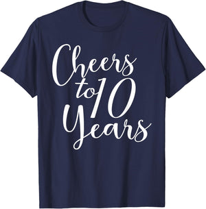 Cheers To 10 Years, 10th Birthday, Group, 10th Anniversary T-Shirt - T-Shirt | Navy