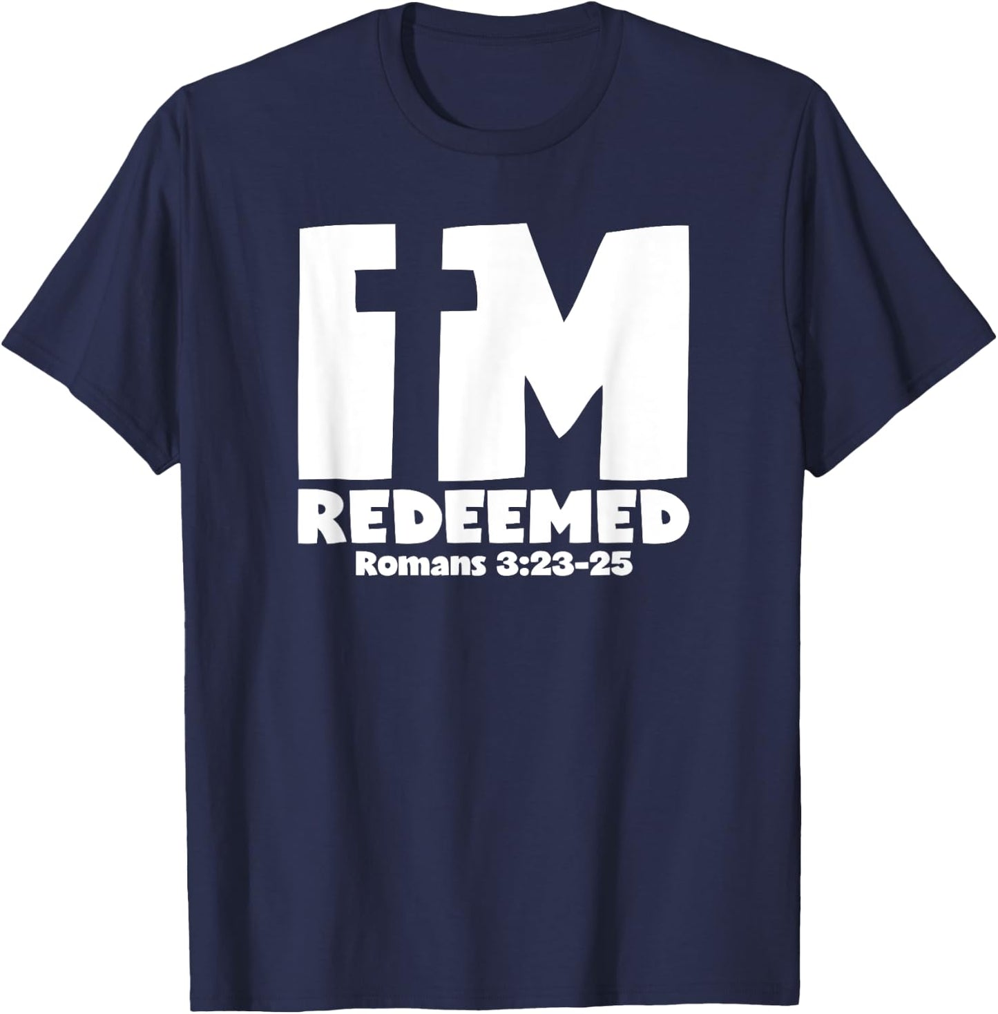 I'm Redeemed - Romans 3:23-25 Cross Graphic T-Shirt - T-Shirt | Navy