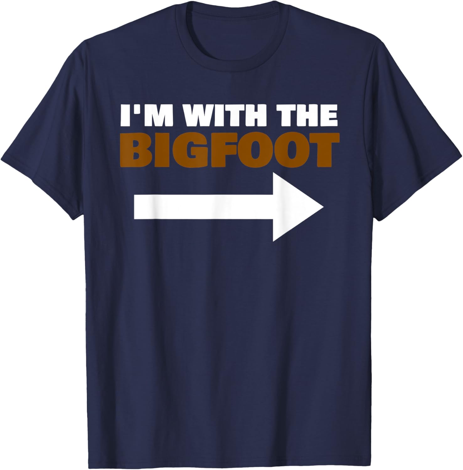I'm With The Bigfoot Fun Matching Halloween Couple Costume T-Shirt - T-Shirt | Navy