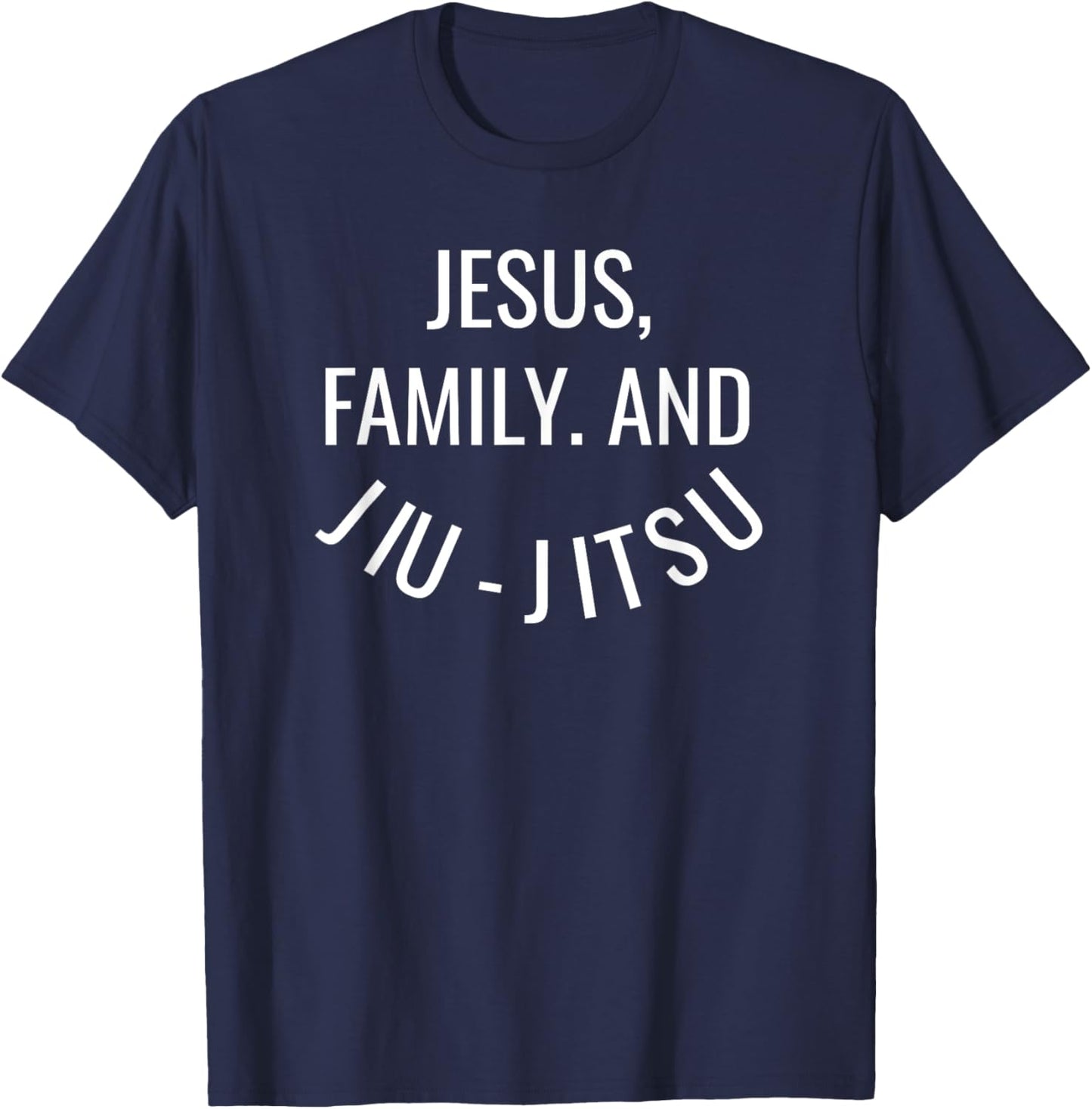 Jesus Family and Jiu-Jitsu - Brazilian Jiu Jitsu T-Shirt - T-Shirt | Navy