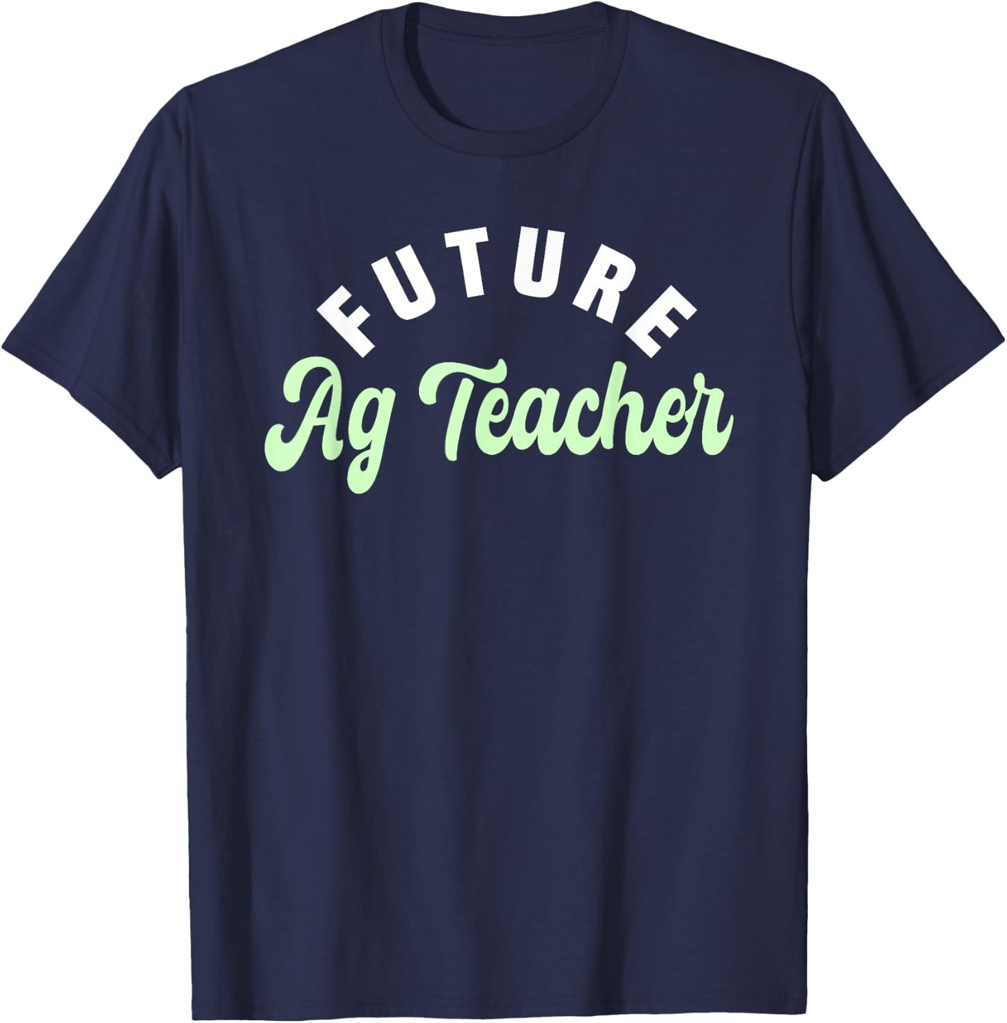 Agriculture Teacher Future AG Specialist Agricultural Job Women Girls Kids T-Shirt - T-Shirt | Navy